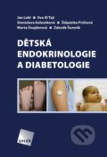 Dětská endokrinologie a diabetologie - Kolektiv autorov, 2016