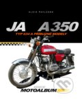 Kniha: Jawa 350 (Alois Pavlůsek). CPRESS, 2016 Kniha: Jawa 350 (Alois Pavlůsek). CPRESS, 2016