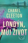 Kniha: Londýn, můj život (Chanel Cleeton). HarperCollins, 2024 Kniha: Londýn, můj život (Chanel Cleeton). HarperCollins, 2024