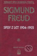 Kniha: Spisy z let 1904 - 1905 (Sigmund Freud). Psychoanalytické nakl. J. Koco, 2000 Kniha: Spisy z let 1904 - 1905 (Sigmund Freud). Psychoanalytické nakl. J. Koco, 2000