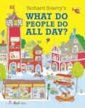 Kniha: What Do People Do All Day? (Richard Scarry). HarperCollins, 2024 Kniha: What Do People Do All Day? (Richard Scarry). HarperCollins, 2024