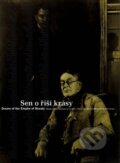 Kniha: Sen o říši krásy (Obecní dům Brno). Obecní dům Brno, 2001 Kniha: Sen o říši krásy (Obecní dům Brno). Obecní dům Brno, 2001