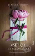 Kniha: Všetko, čo sme zamlčali (Rebecca Yarros), 2024 Kniha: Všetko, čo sme zamlčali (Rebecca Yarros), 2024