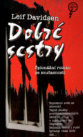 Kniha: Dobré sestry (Leif Davidsen). Mladá fronta, 2004 Kniha: Dobré sestry (Leif Davidsen). Mladá fronta, 2004
