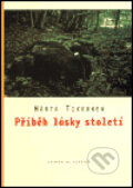 Kniha: Příběh lásky století (Märta Tikkanen). One Woman Press, 2000 Kniha: Příběh lásky století (Märta Tikkanen). One Woman Press, 2000