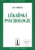 Kniha: Lékařská psychologie (Jan Vymětal). Psychoanalytické nakl. J. Koco, 1999 Kniha: Lékařská psychologie (Jan Vymětal). Psychoanalytické nakl. J. Koco, 1999
