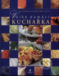 Kniha: Velká domácí kuchařka (Jarmila Mandžuková, Karina Havlů a Ladislav Nodl). Slovart, 2002 Kniha: Velká domácí kuchařka (Jarmila Mandžuková, Karina Havlů a Ladislav Nodl). Slovart, 2002