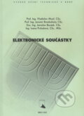 Kniha: Elektronické součástky (Vladislav Musil). Akademické nakladatelství, VUTIUM, 2005 Kniha: Elektronické součástky (Vladislav Musil). Akademické nakladatelství, VUTIUM, 2005