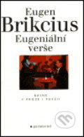 Kniha: Eugeniální verše (Eugen Brikcius). Garamond, 2000 Kniha: Eugeniální verše (Eugen Brikcius). Garamond, 2000