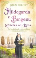 Kniha: Hildegarda z Bingenu (Jorn Precht). Ikar CZ, 2026 Kniha: Hildegarda z Bingenu (Jorn Precht). Ikar CZ, 2026