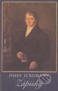 Kniha: Zápisky (Josef Jungmann). Budka Jiří, 1999 Kniha: Zápisky (Josef Jungmann). Budka Jiří, 1999