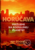 Kniha: Horúčava (Jeff Goodell). N Press, 2024 Kniha: Horúčava (Jeff Goodell). N Press, 2024