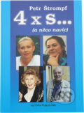 Kniha: 4x s- (a něco navíc) (Petr Štrompf). , 1995 Kniha: 4x s- (a něco navíc) (Petr Štrompf). , 1995