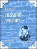 Kniha: Filosofie svobody (Rudolf Steiner). Michael, 1999 Kniha: Filosofie svobody (Rudolf Steiner). Michael, 1999