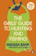 Kniha: The Girls' Guide to Hunting and Fishing (Melissa Bank). Penguin Books, 2024 Kniha: The Girls' Guide to Hunting and Fishing (Melissa Bank). Penguin Books, 2024