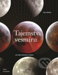 Kniha: Tajemství vesmíru (Paul Murdin). Argo, 2009 Kniha: Tajemství vesmíru (Paul Murdin). Argo, 2009