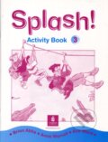 Kniha: Splash! 3 Activity Book (A. Ward, Anne Worral a Brian Abbs). Longman, 1994 Kniha: Splash! 3 Activity Book (A. Ward, Anne Worral a Brian Abbs). Longman, 1994