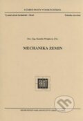 Kniha: Mechanika zemin (Kamila Weiglová). Akademické nakladatelství CERM, 2007 Kniha: Mechanika zemin (Kamila Weiglová). Akademické nakladatelství CERM, 2007