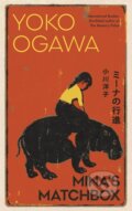 Kniha: Mina's Matchbox (Yoko Ogawa). Harvill Secker, 2024 Kniha: Mina's Matchbox (Yoko Ogawa). Harvill Secker, 2024