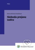 Kniha: Sloboda prejavu sudcu (Dana Jelinková Dudzíková). Wolters Kluwer, 2024 Kniha: Sloboda prejavu sudcu (Dana Jelinková Dudzíková). Wolters Kluwer, 2024