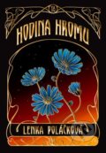 Kniha: Hodina hromu (Lenka Poláčková). YA čtu, 2024 Kniha: Hodina hromu (Lenka Poláčková). YA čtu, 2024
