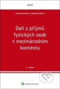 Kniha: Daň z příjmů fyzických osob v mezinárodním kontextu (Daniela Králová a Lenka Nováková). Wolters Kluwer ČR, 2024 Kniha: Daň z příjmů fyzických osob v mezinárodním kontextu (Daniela Králová a Lenka Nováková). Wolters Kluwer ČR, 2024
