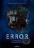 Kniha: Error (Stanislav Stodůlka), 2024 Kniha: Error (Stanislav Stodůlka), 2024