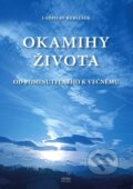 Kniha: Okamihy života (Ladislav Keblúšek). Georg, 2024 Kniha: Okamihy života (Ladislav Keblúšek). Georg, 2024