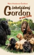 Kniha: Čokoládový Gordon zo psej lúčky (Mária Ševčíková-Vrkoslavová). Perfekt, 2015 Kniha: Čokoládový Gordon zo psej lúčky (Mária Ševčíková-Vrkoslavová). Perfekt, 2015