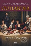 Kniha: Vážka v jantári (Diana Gabaldon), 2017 Kniha: Vážka v jantári (Diana Gabaldon), 2017