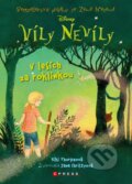 Kniha: Víly Nevíly: V lesích za roklinkou (Kiki Thorpe). CPRESS, 2016 Kniha: Víly Nevíly: V lesích za roklinkou (Kiki Thorpe). CPRESS, 2016