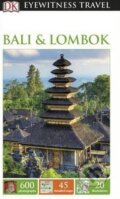 Kniha: Bali and Lombok (Dorling Kindersley). Dorling Kindersley, 2016 Kniha: Bali and Lombok (Dorling Kindersley). Dorling Kindersley, 2016