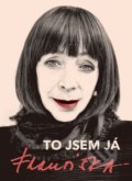 Kniha: To jsem já, Františka (Františka Čížková). CZECH NEWS CENTER, 2016 Kniha: To jsem já, Františka (Františka Čížková). CZECH NEWS CENTER, 2016