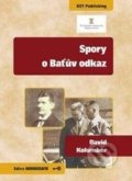 Kniha: Spory o Baťův odkaz (David Kolumber). Key publishing, 2016 Kniha: Spory o Baťův odkaz (David Kolumber). Key publishing, 2016
