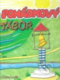 Kniha: Pohádkový tábor (Antonie Krzemieňová). ESP, 2016 Kniha: Pohádkový tábor (Antonie Krzemieňová). ESP, 2016