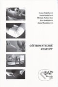 Kniha: Ošetrovateľské postupy (Anna Mazalánová, Eva Dobiášová, Ivana Vojteková, Iveta Grežďová a Miriam Polhorská). Slovak Academic Press, 2016 Kniha: Ošetrovateľské postupy (Anna Mazalánová, Eva Dobiášová, Ivana Vojteková, Iveta Grežďová a Miriam Polhorská). Slovak Academic Press, 2016