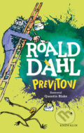 Kniha: Prevítovi (Roald Dahl). Knižní klub, 2016 Kniha: Prevítovi (Roald Dahl). Knižní klub, 2016