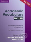 Kniha: Academic Vocabulary in Use (Felicity O'Dell a Michael McCarthy). Cambridge University Press, 2016 Kniha: Academic Vocabulary in Use (Felicity O'Dell a Michael McCarthy). Cambridge University Press, 2016