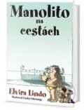 Kniha: Manolito na cestách (Elvira Lindo). Edice knihy Omega, 2016 Kniha: Manolito na cestách (Elvira Lindo). Edice knihy Omega, 2016