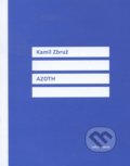 Azoth - Kamil Zbruž, Drewo a srd, 2016