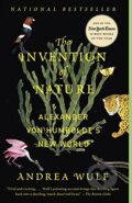 The Invention of Nature - Andrea Wulf, Vintage, 2016