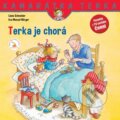 Kniha: Terka je chorá (Liane Schneider a Eva Wenzel-Bürger). Verbarium, 2016 Kniha: Terka je chorá (Liane Schneider a Eva Wenzel-Bürger). Verbarium, 2016