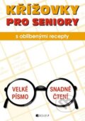 Kniha: Křížovky pro seniory (Egmont ČR). Egmont ČR, 2013 Kniha: Křížovky pro seniory (Egmont ČR). Egmont ČR, 2013