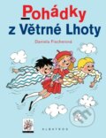 Kniha: Pohádky z Větrné Lhoty (Daniela Fischerová). Albatros CZ, 2010 Kniha: Pohádky z Větrné Lhoty (Daniela Fischerová). Albatros CZ, 2010
