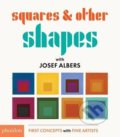 Kniha: Squares and Other Shapes (Joseph Albers). Phaidon, 2016 Kniha: Squares and Other Shapes (Joseph Albers). Phaidon, 2016