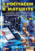 Kniha: S počítačem nejen k maturitě (Pavel Navrátil). Computer Media, 2004 Kniha: S počítačem nejen k maturitě (Pavel Navrátil). Computer Media, 2004
