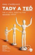 Kniha: Tady a teď (Amy Cuddy), 2016 Kniha: Tady a teď (Amy Cuddy), 2016
