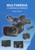 Kniha: Multimédiá a ochrana ich obsahu (Dušan Levický). Elfa, 2012 Kniha: Multimédiá a ochrana ich obsahu (Dušan Levický). Elfa, 2012