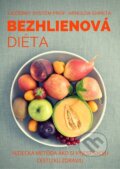 Kniha: Bezhlienová diéta (Arnold Ehret). Juraj Hajdu, 2016 Kniha: Bezhlienová diéta (Arnold Ehret). Juraj Hajdu, 2016