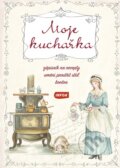 Moje kuchařka (INFOA). INFOA, 2016 Moje kuchařka (INFOA). INFOA, 2016